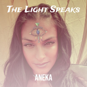 Aneka的專輯The Light Speaks