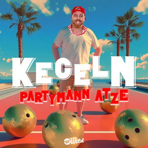 Partymann Atze的專輯Kegeln