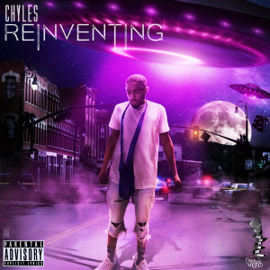 Album Reinventing (Explicit) from Chyles