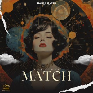 收聽Sam Star的Match (Explicit)歌詞歌曲