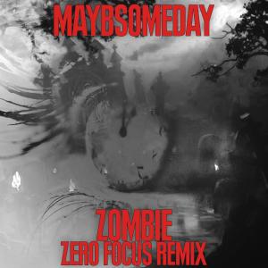 Zombie (feat. Kellin Quinn) [Zero Focus Remix]