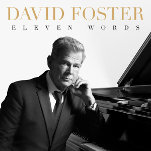 Eleven Words dari David Foster