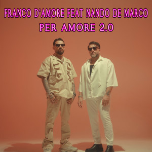 Album Per Amore 2.0 from Franco D'Amore