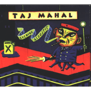 收聽Taj Mahal的Sittin´On The Top Of The World歌詞歌曲