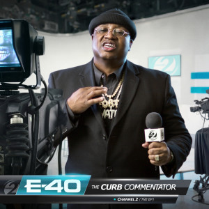 E-40的專輯The Curb Commentator Channel 2