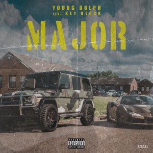 Dengarkan Major (Explicit) lagu dari Young Dolph dengan lirik