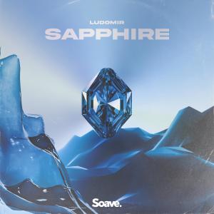 Dengarkan Sapphire lagu dari Ludomir dengan lirik