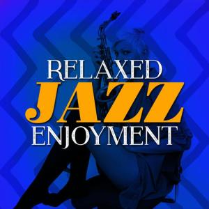 Relaxed Jazz Enjoyment