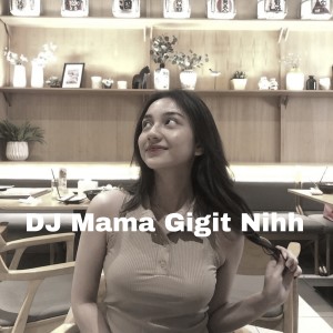 Listen to DJ Viral - Mama gigit nih Awww song with lyrics from DJ Bavis