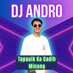 Rangga Madisa的專輯Tapauik Ka Gadih Minang (DJ Andro Remix)