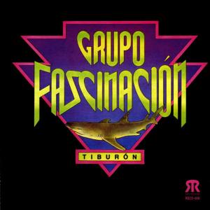 ดาวน์โหลดและฟังเพลง Tiburón พร้อมเนื้อเพลงจาก Grupo Fascinación