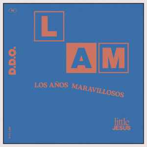 收聽Little Jesus的Los Años Maravillosos歌詞歌曲