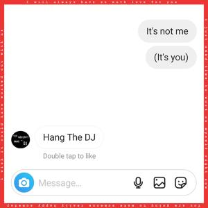 Hang the DJ的專輯It's Not Me (It's You) (Explicit)