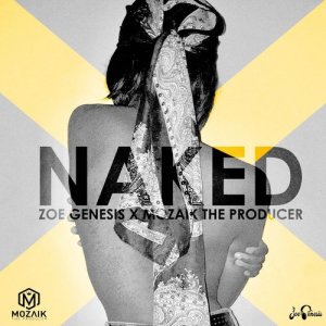 收聽Zoe Genesis的Naked歌詞歌曲