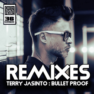 อัลบัม Bullet Proof (Remixes) ศิลปิน Terry Jasinto