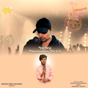 Listen to Dil Kiii Deewaaron Pe 2.0 song with lyrics from Amarjeet Jaikar