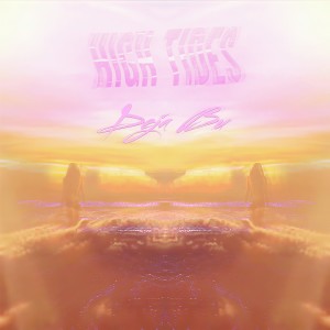 收聽High Tides的Deja Bu歌詞歌曲
