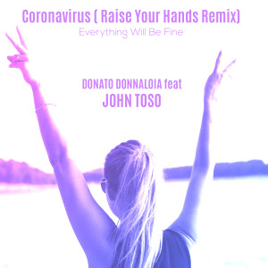 Album Corona Virus - Everything Will Be Fine oleh Donato Donnaloia