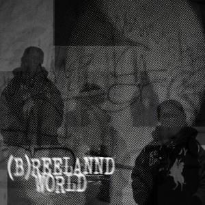 BRELAND的專輯Breelannd World (Explicit)