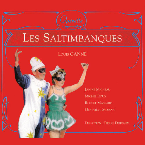 Ganne: Les Saltimbanques - Ouverture