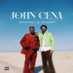 Raynstorm的專輯JOHN CENA (feat. Efe Money)