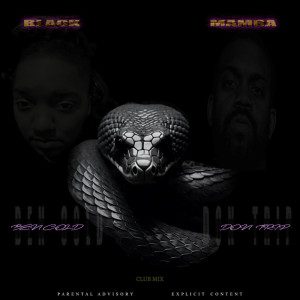 Listen to Black Mamba (Club Mix|Explicit) song with lyrics from Ben Cold