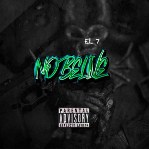 收听El 7的No Belive (Explicit)歌词歌曲