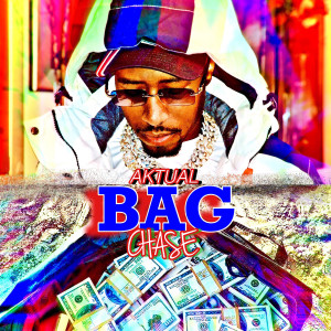 Album Bag Chase (Explicit) from Aktual