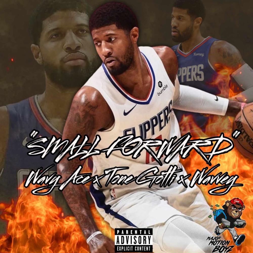 Small Forward (feat. Tone Gotti & Wavvey) (Explicit)