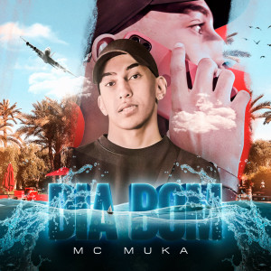 收聽MC Muka的Dia Bom歌詞歌曲