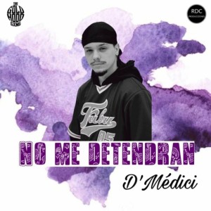 ดาวน์โหลดและฟังเพลง No Me Detendrán พร้อมเนื้อเพลงจาก D'médici