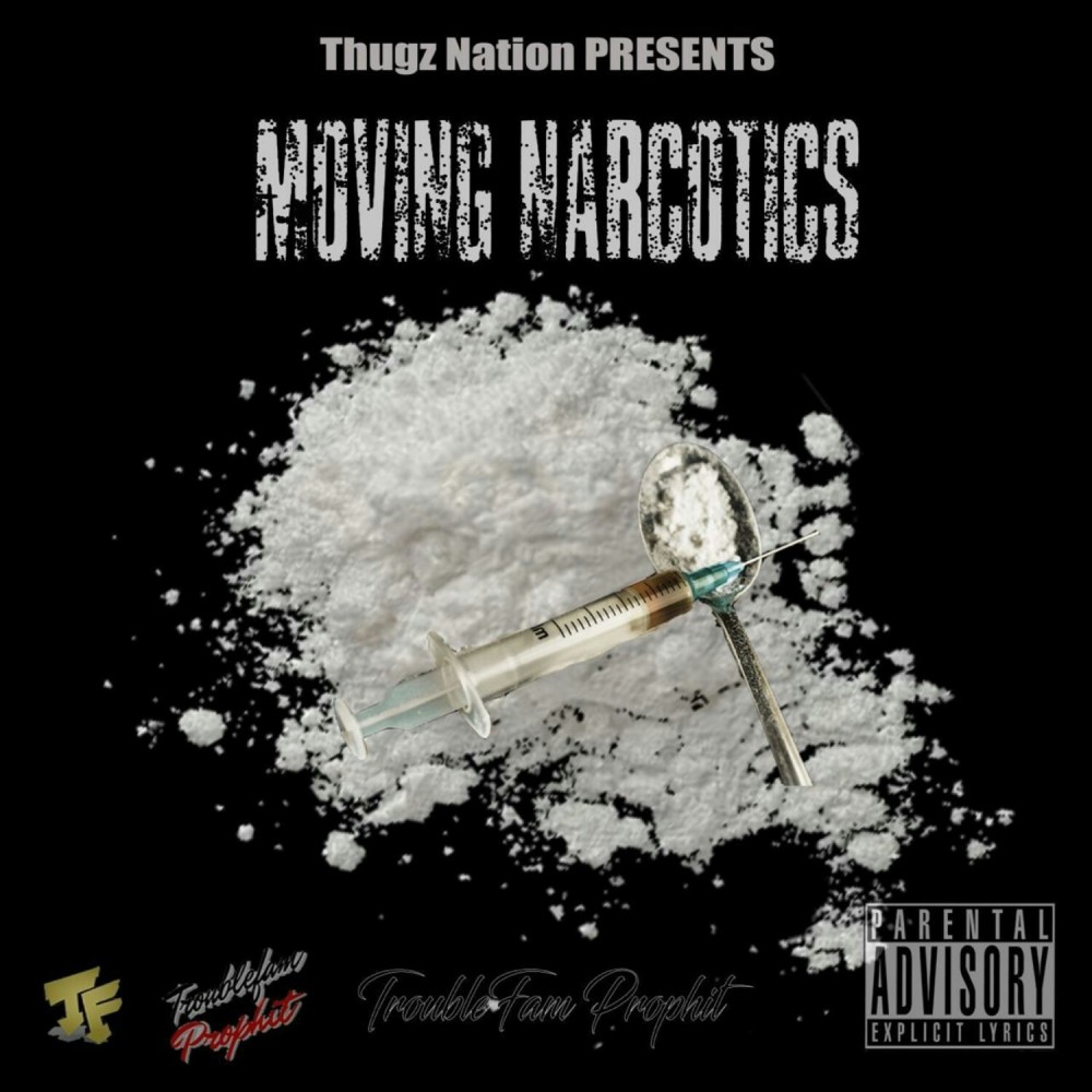 Moving Narcotics (Explicit)