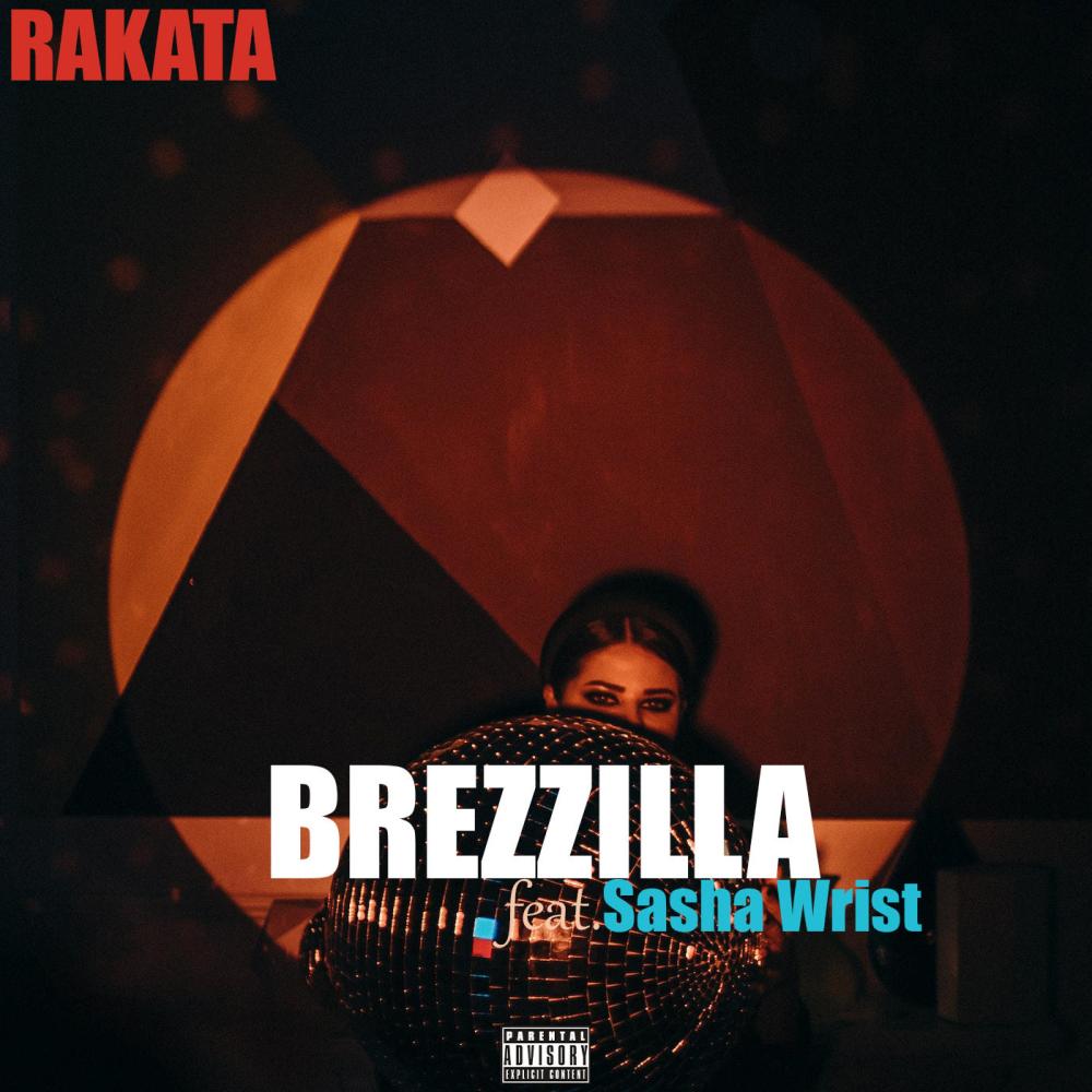 Rakata (feat. Sasha Wrist) (Explicit)