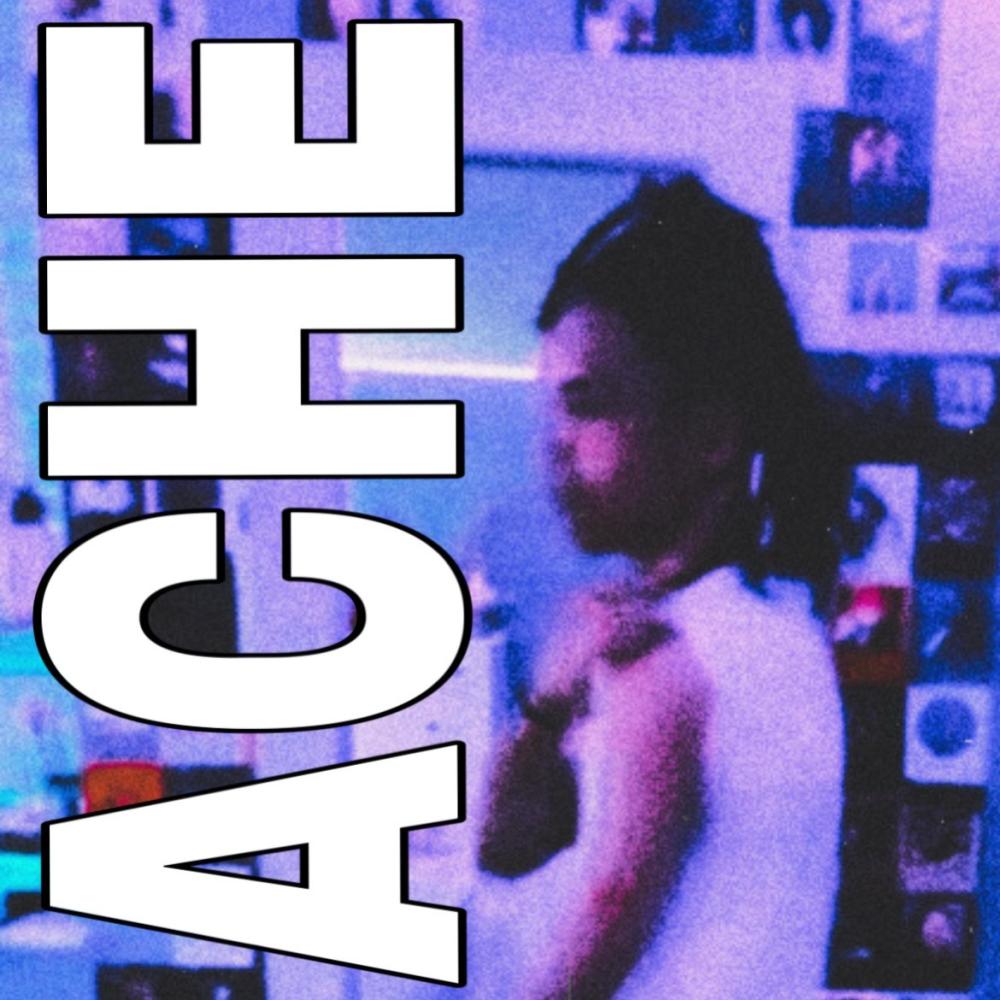 Ache (Explicit)