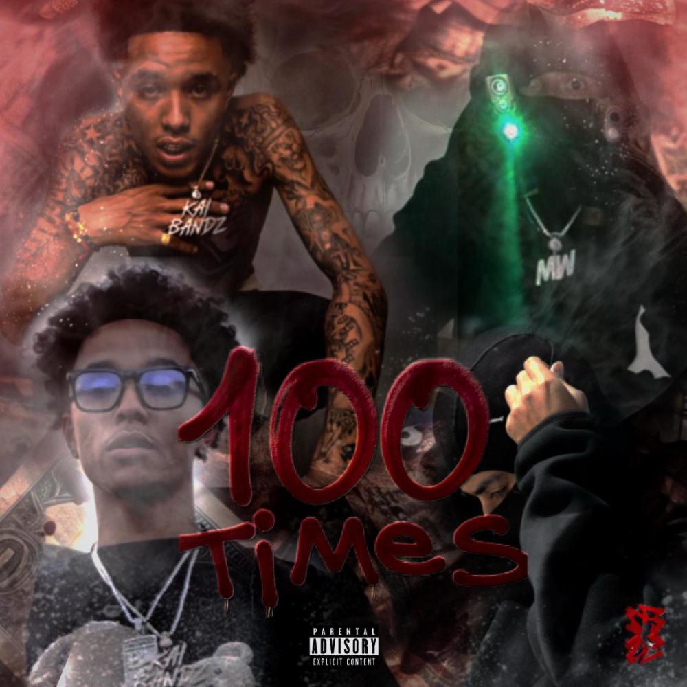 100 times (feat. Kai Bandz) (Explicit)