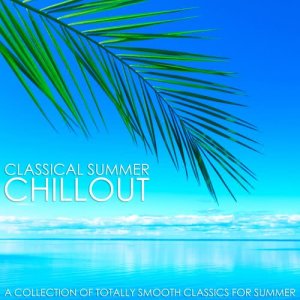 Various Artists的專輯Classical Summer Chillout