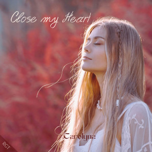 Album Close my Heart from Carolyna