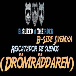 El Sueco的專輯Rescatador De Sueños - B side - (drömräddaren)