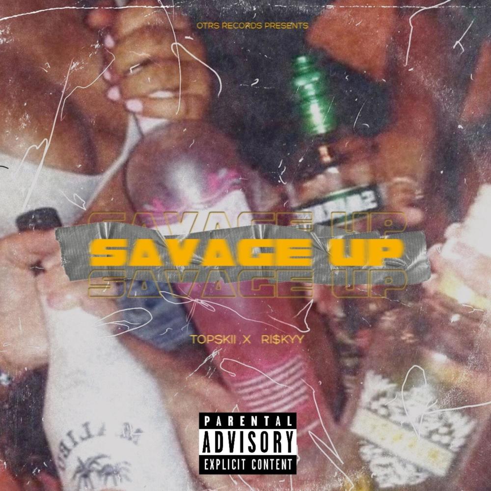 Savage Up (Explicit)