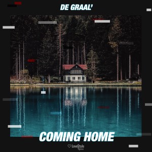收聽De Graal'的Coming Home歌詞歌曲