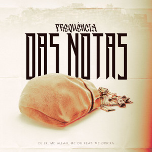 Album Frequência Das Notas (Explicit) oleh DJ LK