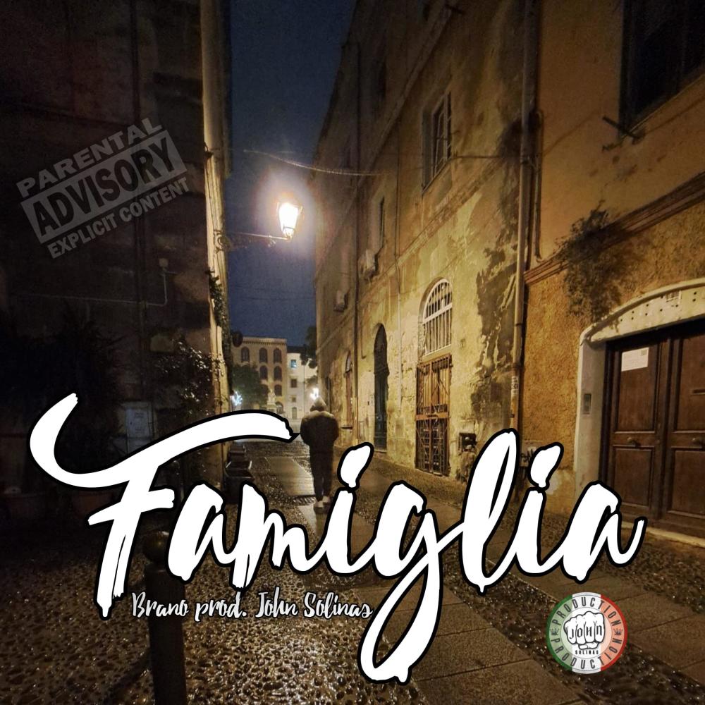 Brano "FAMIGLIA" (Explicit)