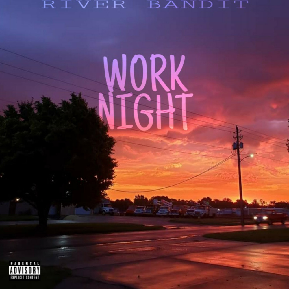 Work Night (Explicit)