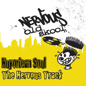 Nuyorican Soul的專輯The Nervous Track