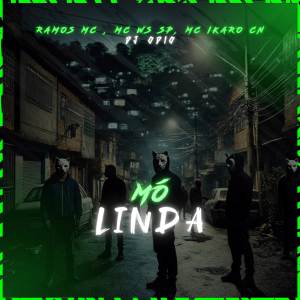 收聽Ramos Mc的MÓ LINDA (Explicit)歌詞歌曲