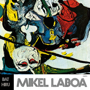 ดาวน์โหลดและฟังเพลง Haize hegoa พร้อมเนื้อเพลงจาก Mikel Laboa