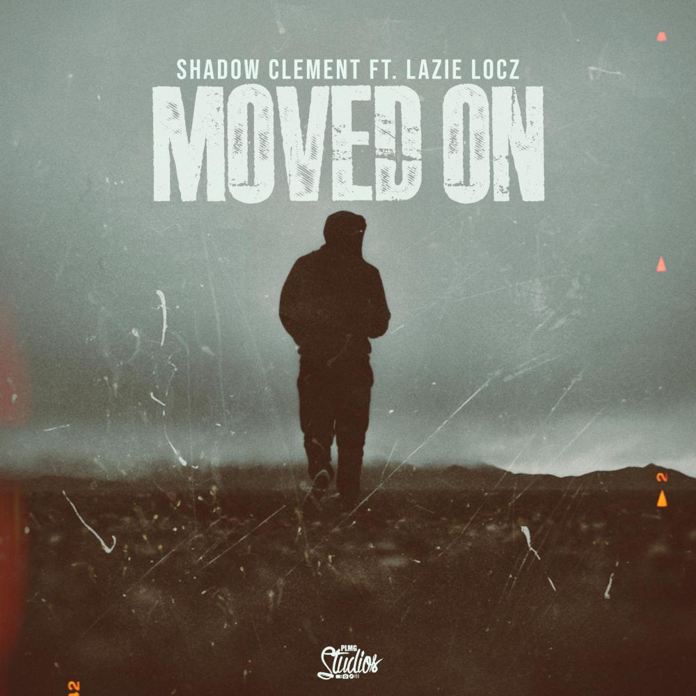 Moved On (feat. Lazie Locz) (Explicit)
