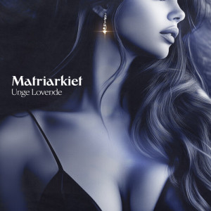 Listen to Matriarkiet (Partysnekk) (Explicit) song with lyrics from Unge Lovende