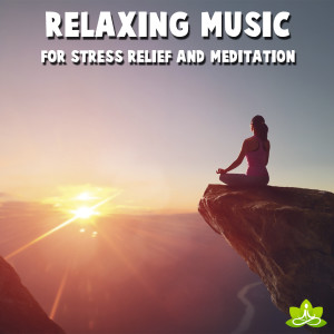 收聽Spiritual Moment的Relaxing Music for Stress Relief and Meditation歌詞歌曲