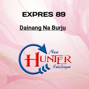 Listen to DAINANG NA BURJU song with lyrics from EXPRES 89